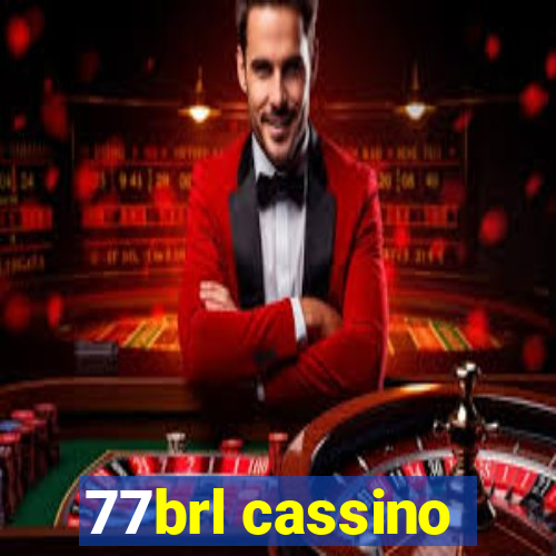 77brl cassino